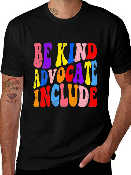 Be Kind Advocate Include Graphic Tee