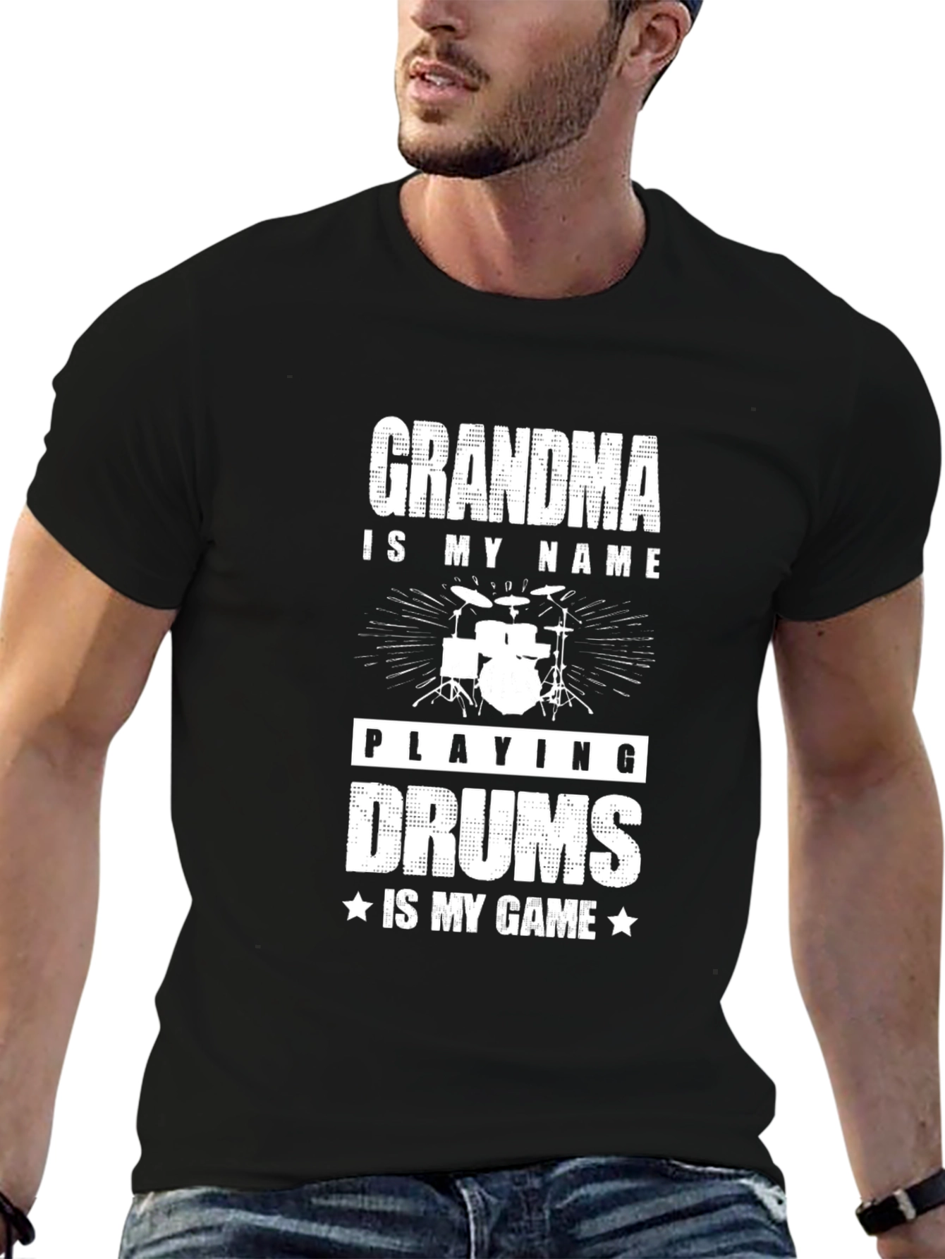 Grandma Drums T-Shirt: Play Your Game!
