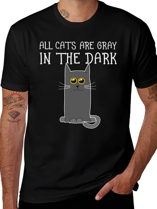 All Cats Are Gray T-Shirt - Funny Cat Lover Tee