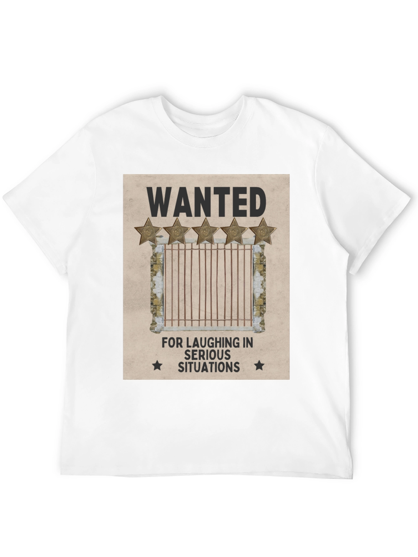 Wanted: Laughing in Serious Situations Graphic T-Shirt