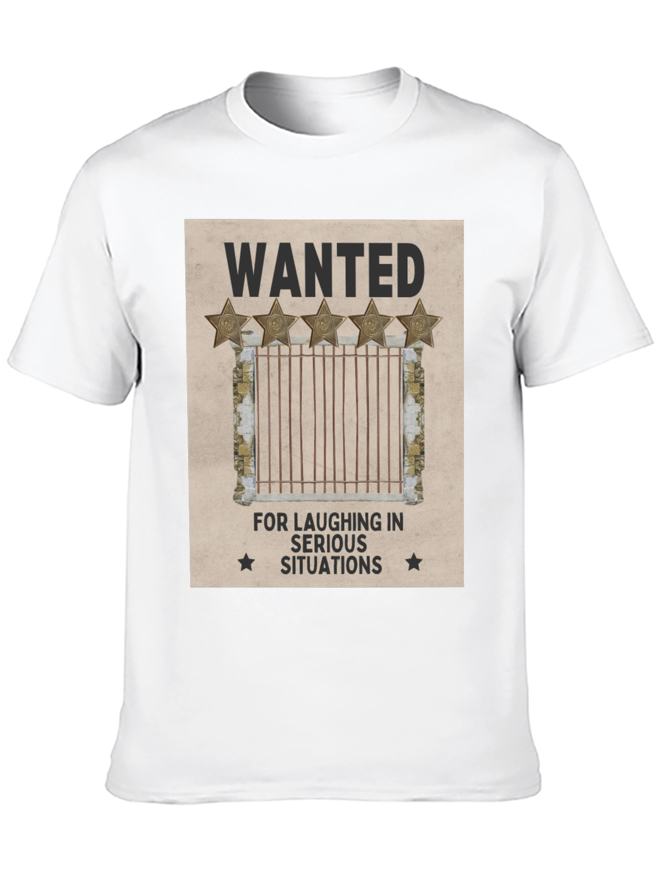 Wanted: Laughing in Serious Situations Graphic T-Shirt