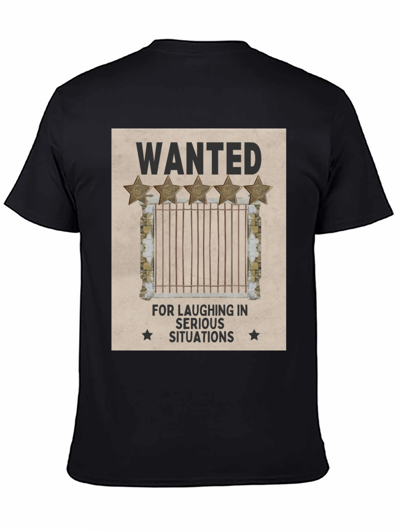Wanted: Laughing in Serious Situations Graphic T-Shirt
