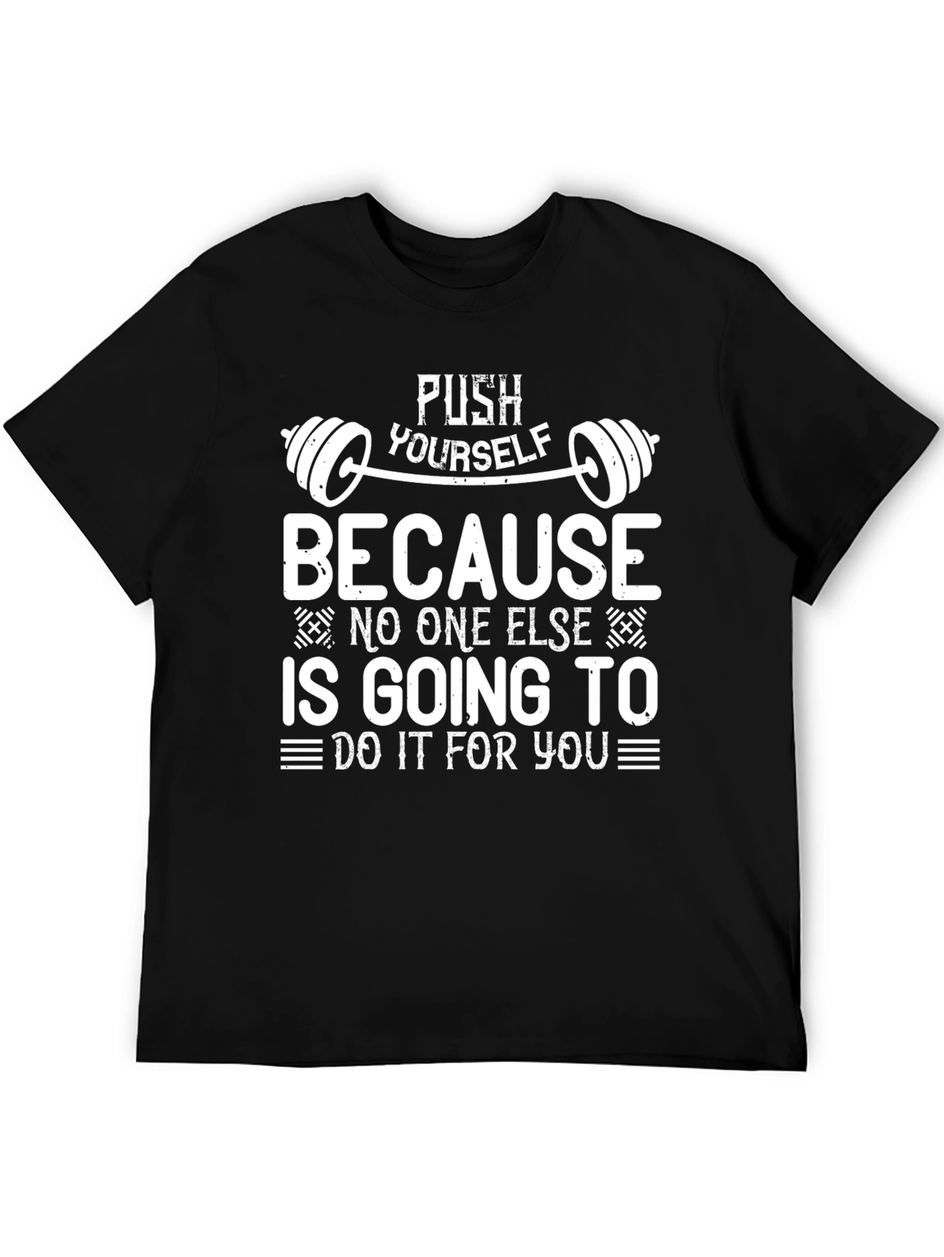 Motivational Gym T-Shirt - Push Yourself
