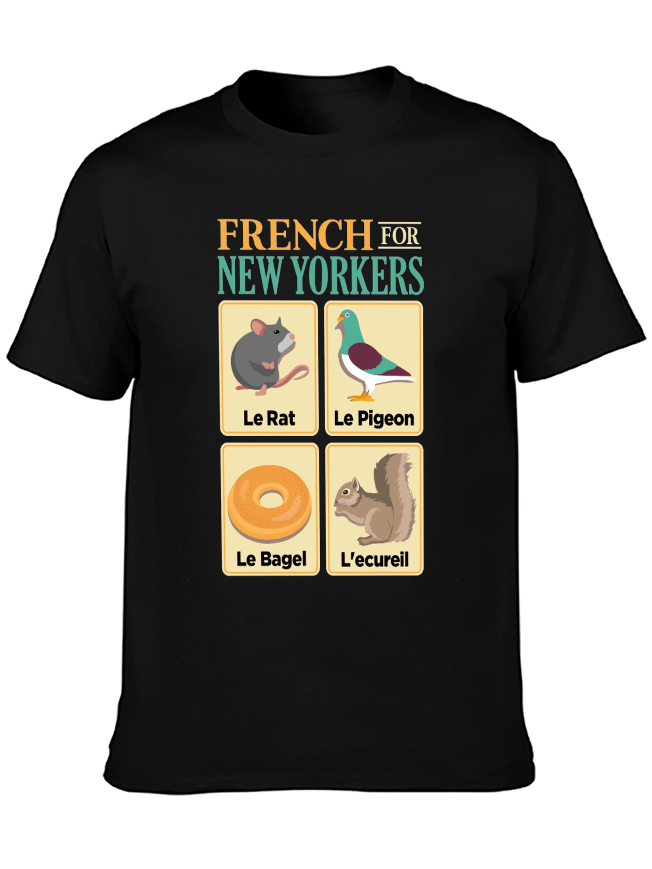 French for New Yorkers T-Shirt
