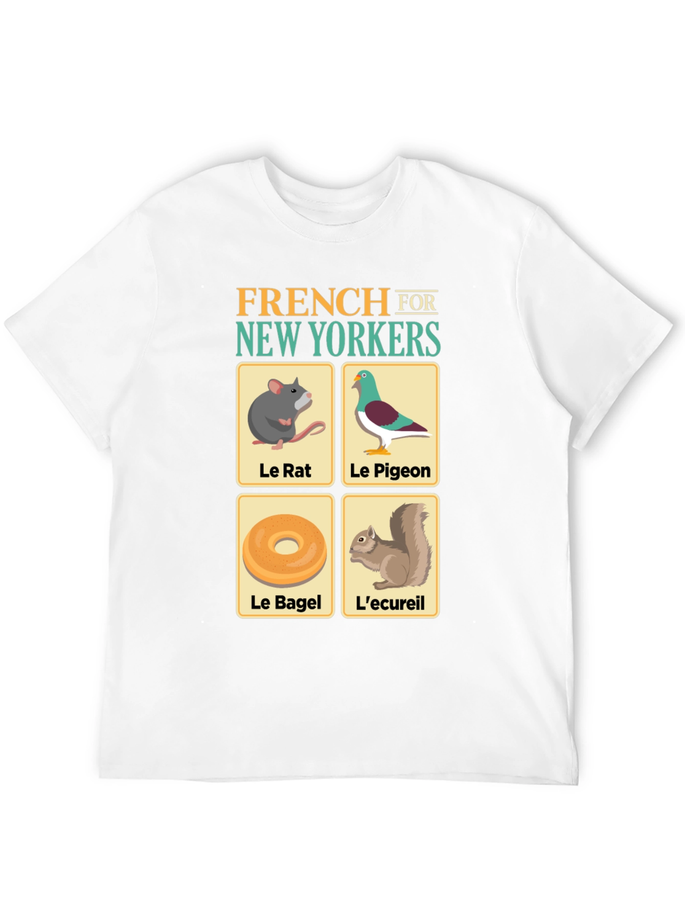 French for New Yorkers T-Shirt