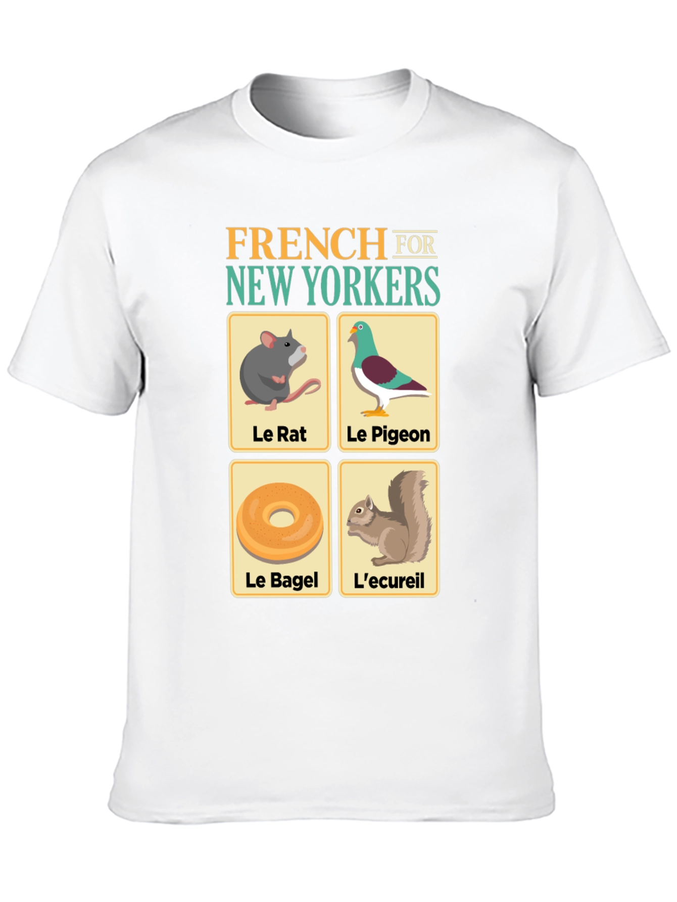 French for New Yorkers T-Shirt