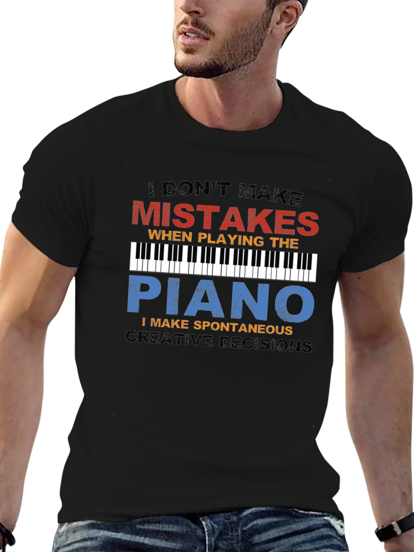 Piano Player T-Shirt: I Dont Make Mistakes Tee