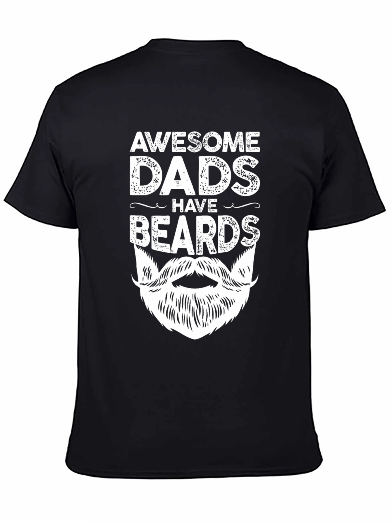Awesome Dads Have Beards Graphic T-Shirt