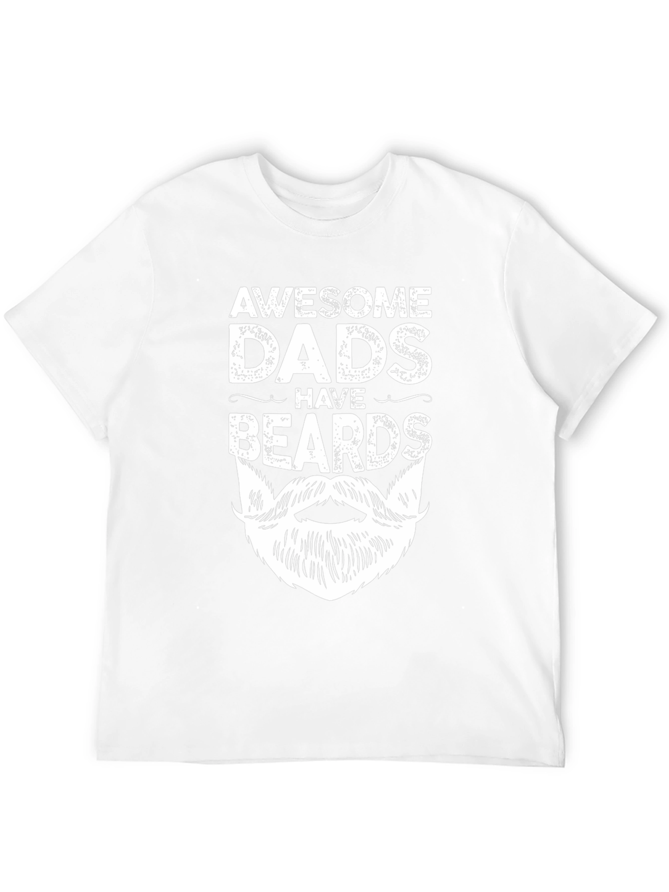 Awesome Dads Have Beards Graphic T-Shirt