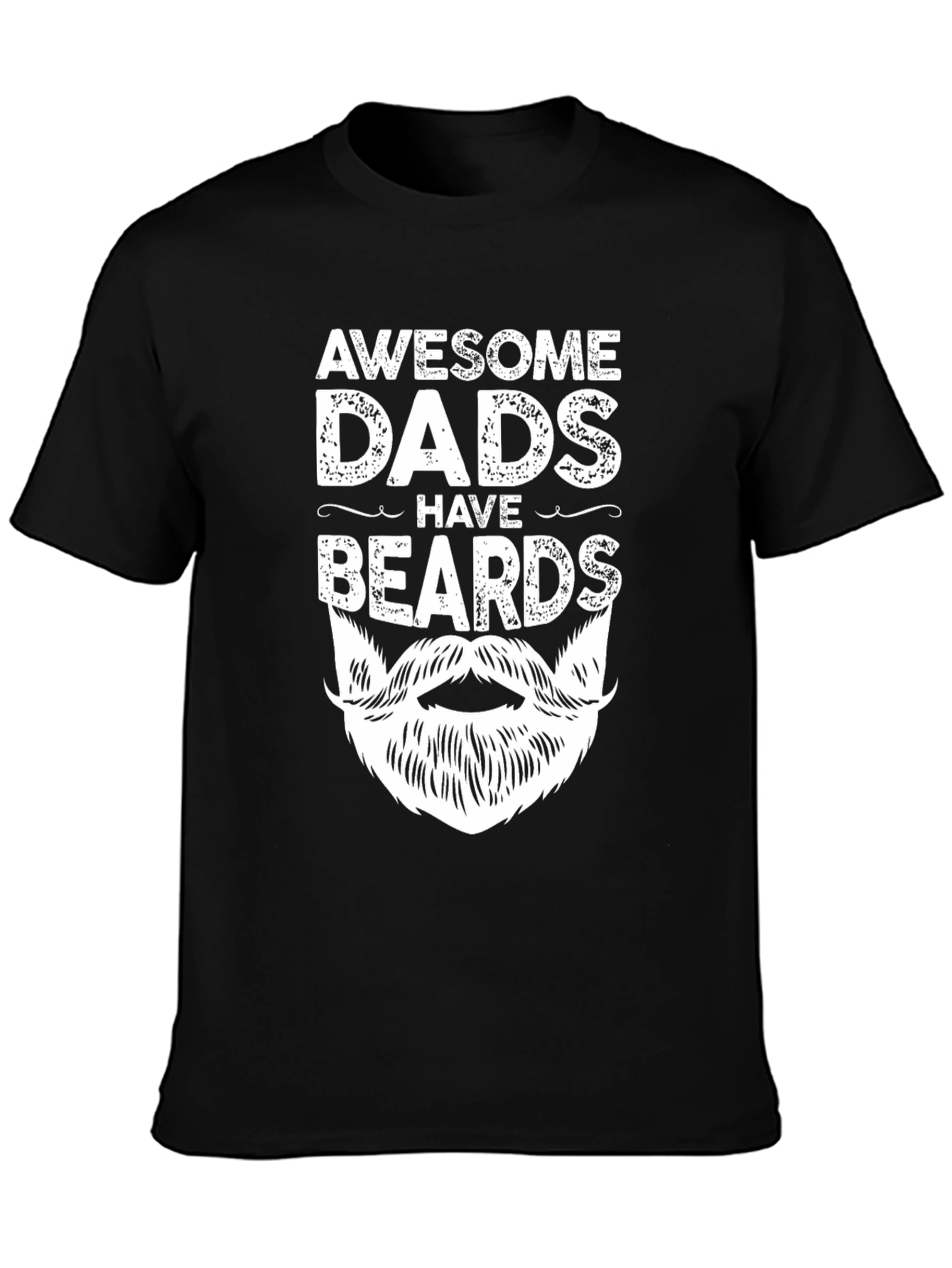Awesome Dads Have Beards Graphic T-Shirt
