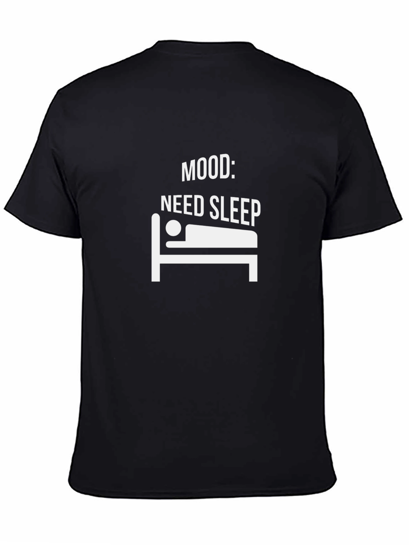Mood: Need Sleep T-Shirt