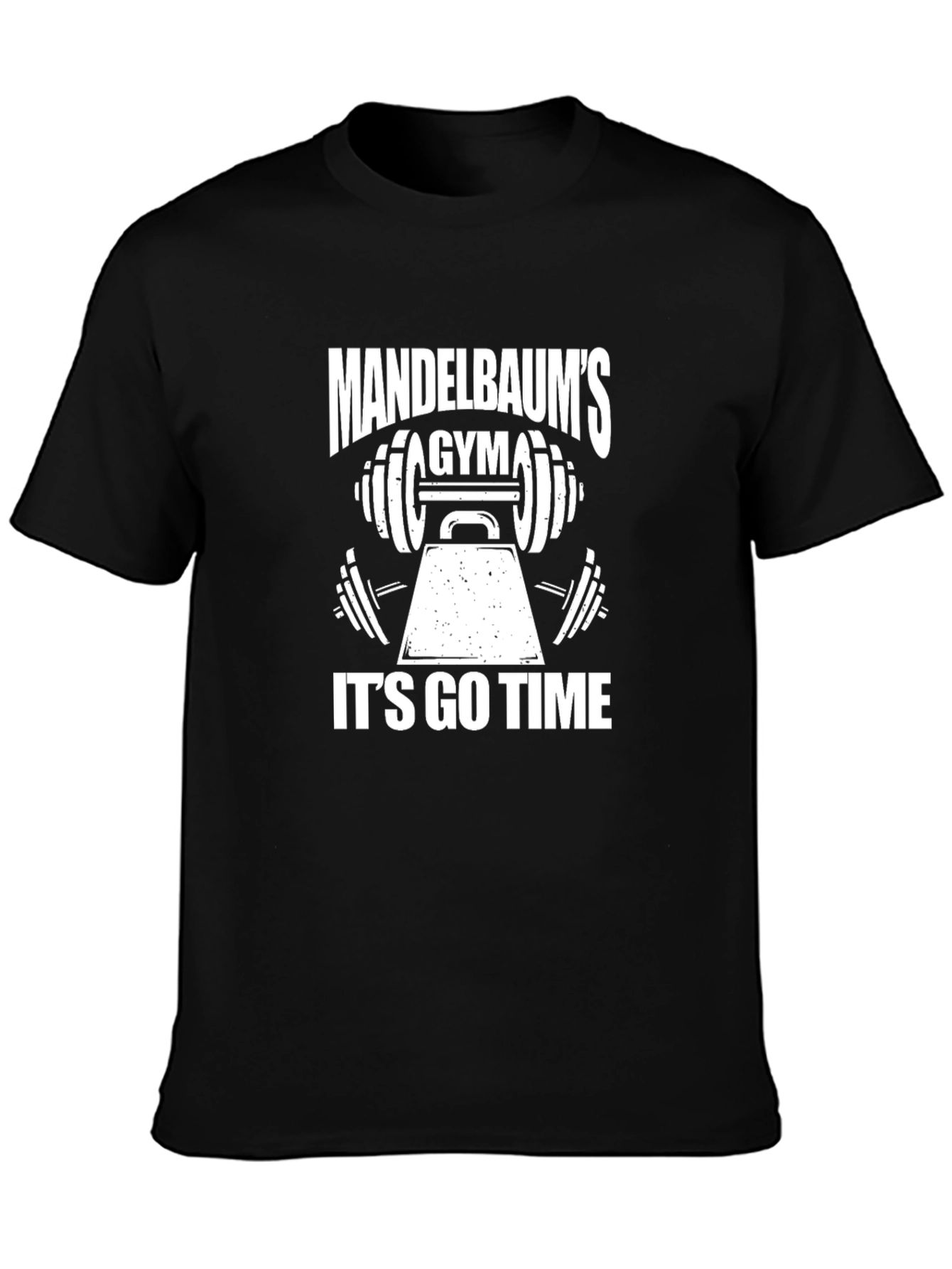 Mandelbaums Gym Its Go Time T-Shirt