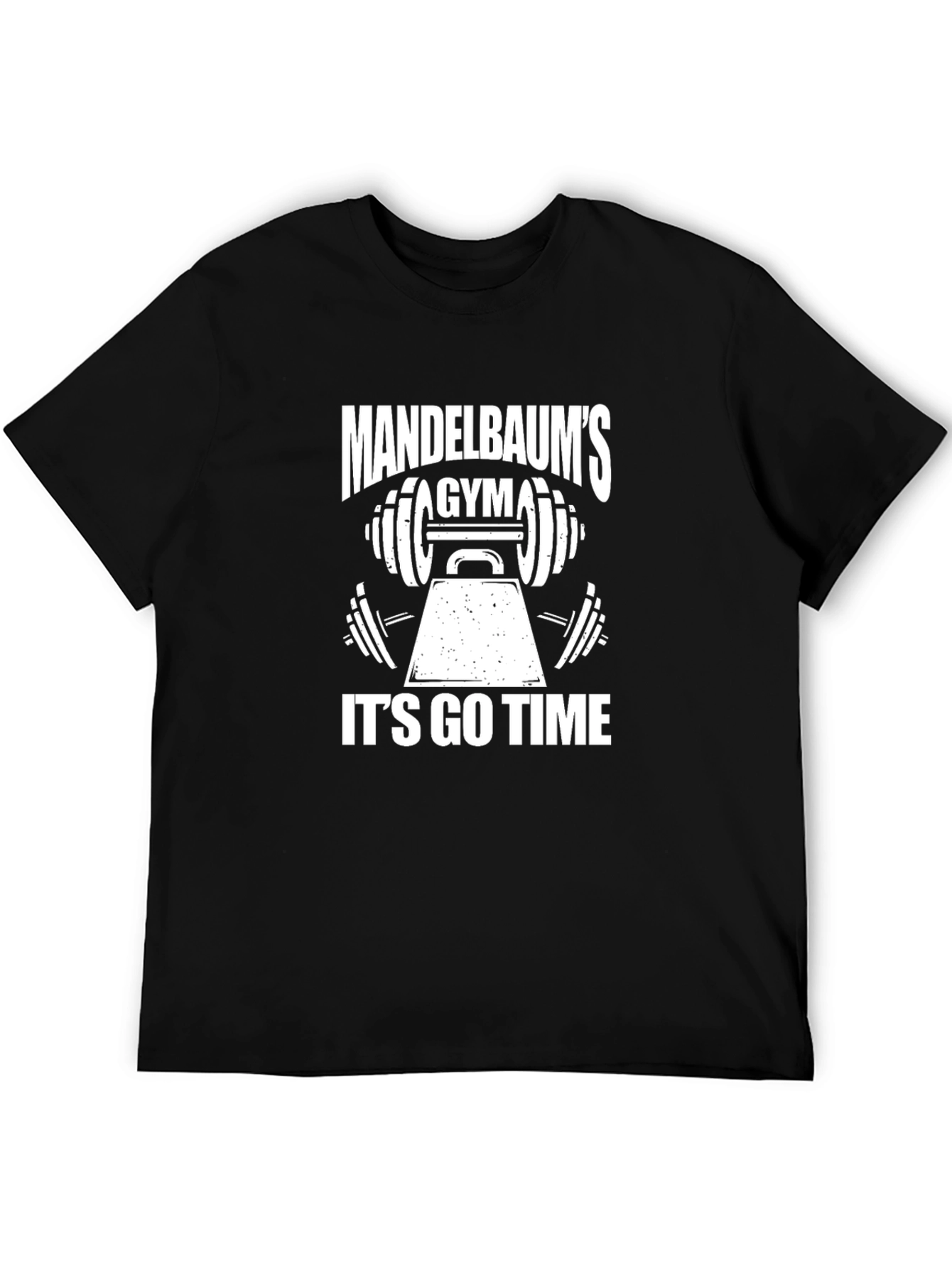 Mandelbaums Gym Its Go Time T-Shirt