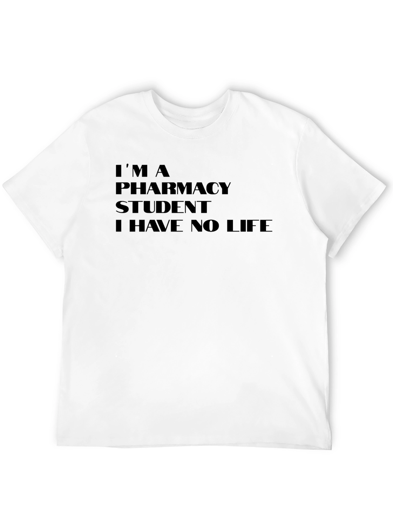 Pharmacy Student No Life Black T-Shirt