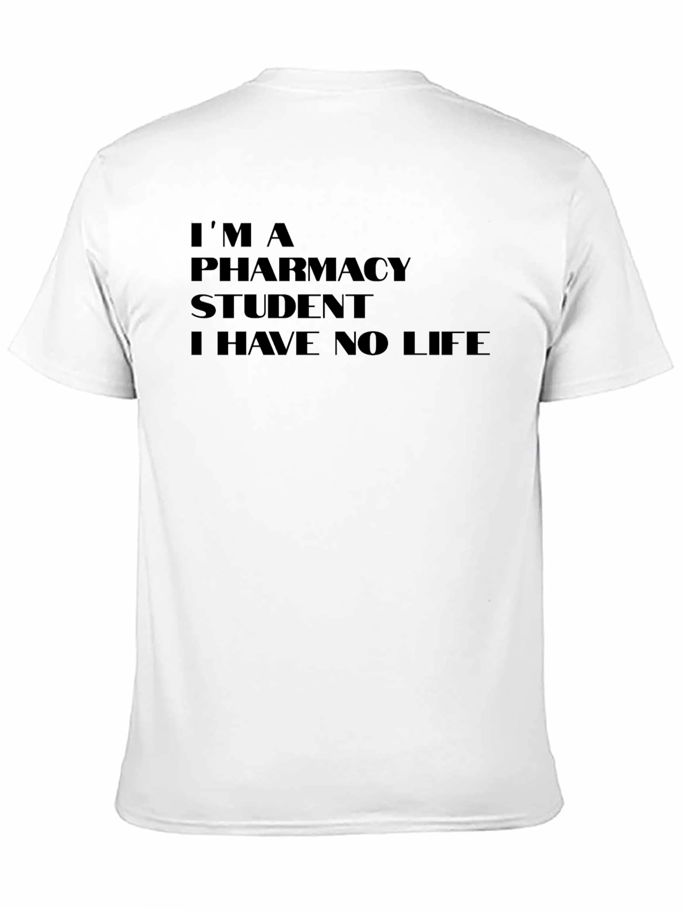 Pharmacy Student No Life Black T-Shirt