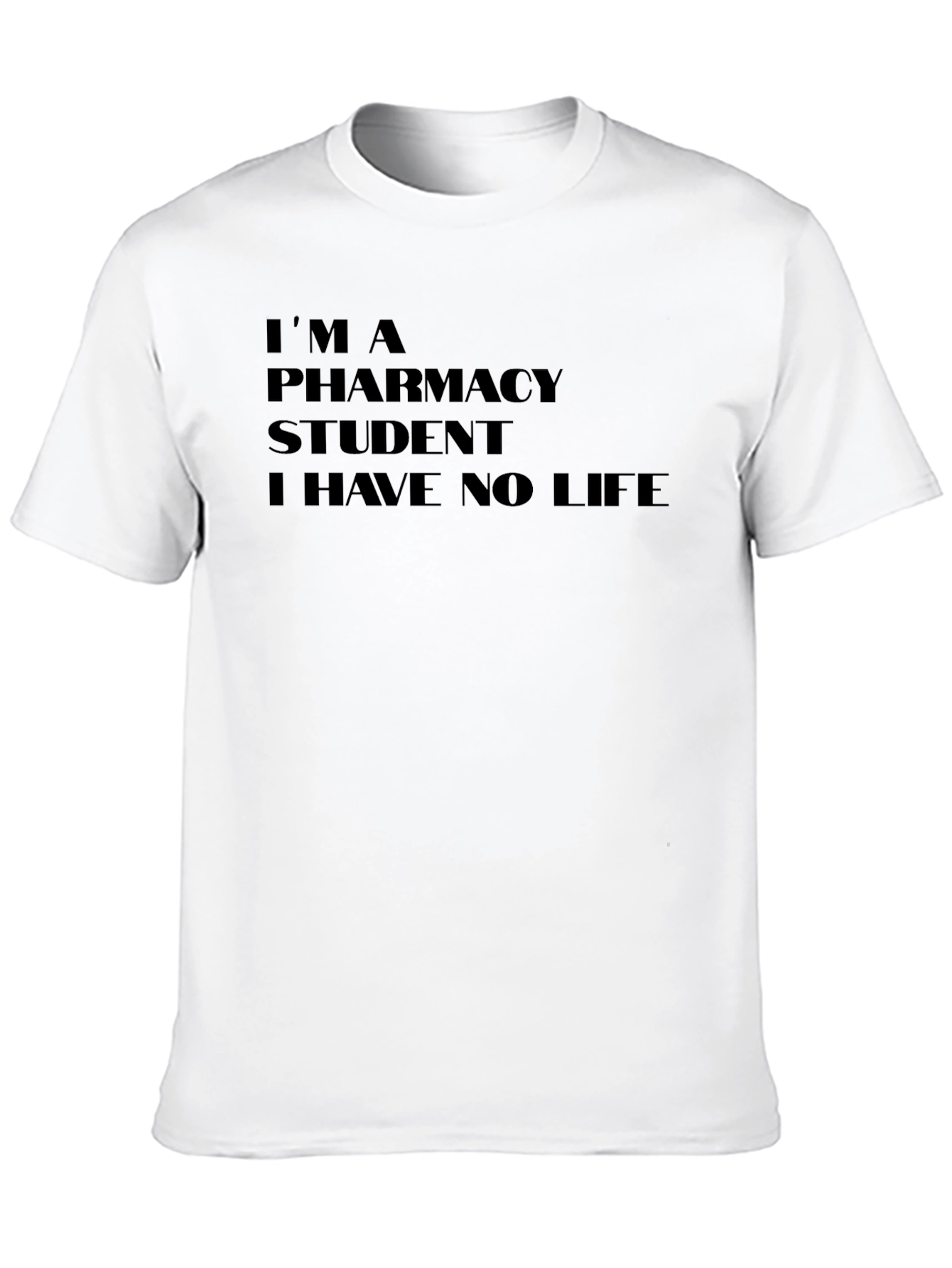 Pharmacy Student No Life Black T-Shirt