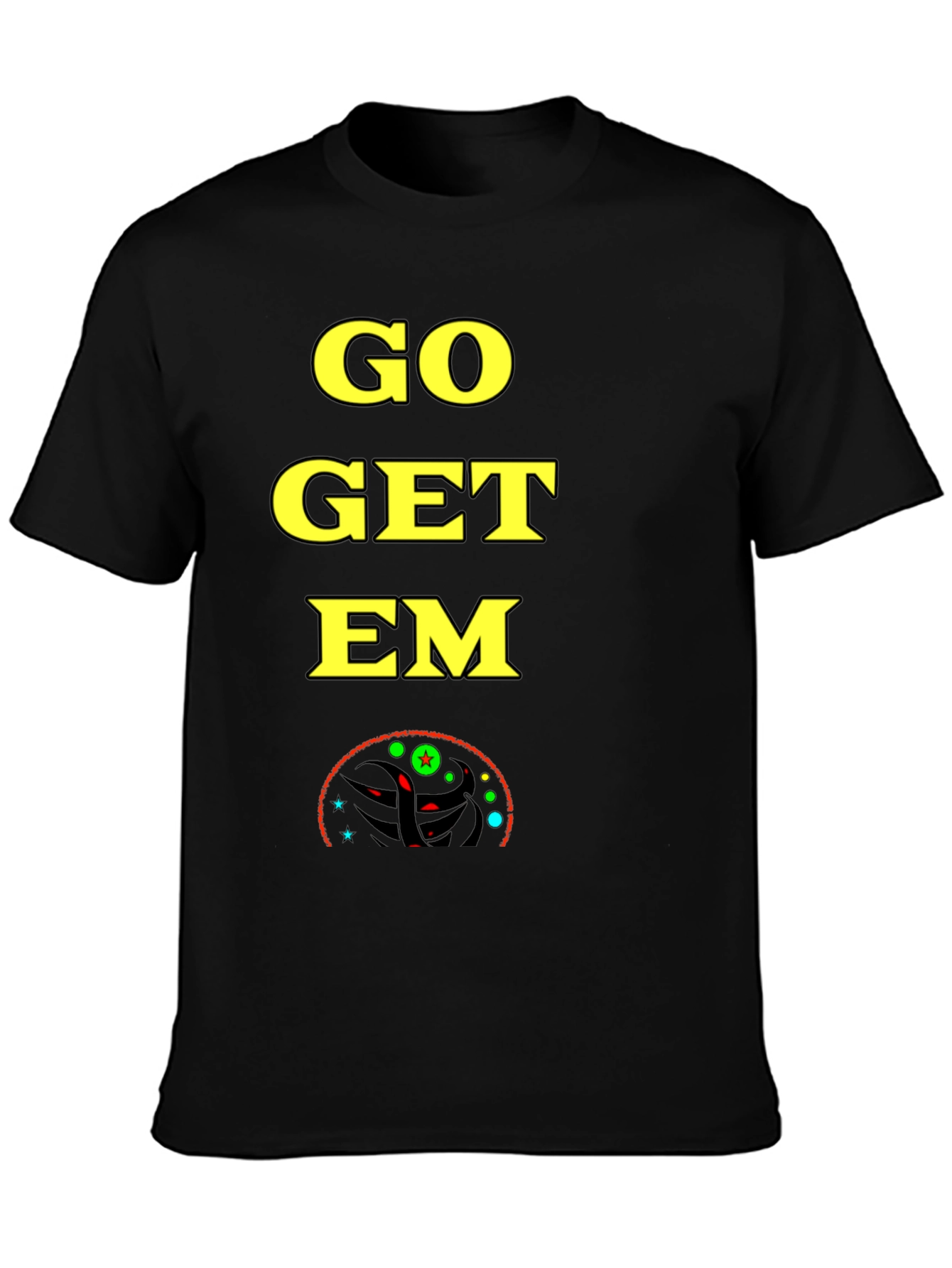 Go Get Em T-Shirt - Black Bold Graphic Tee