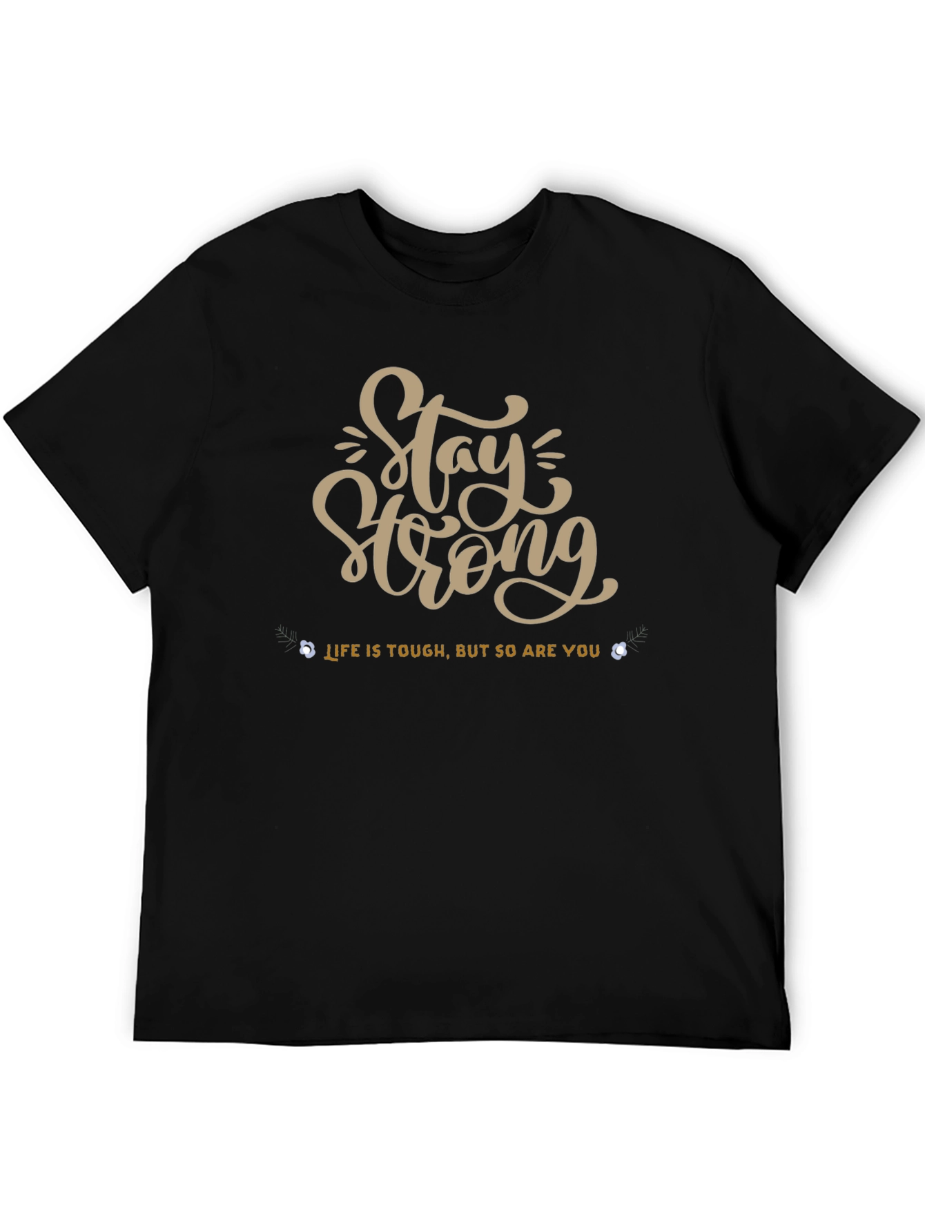 Stay Strong Graphic Tee - Black Short Sleeve