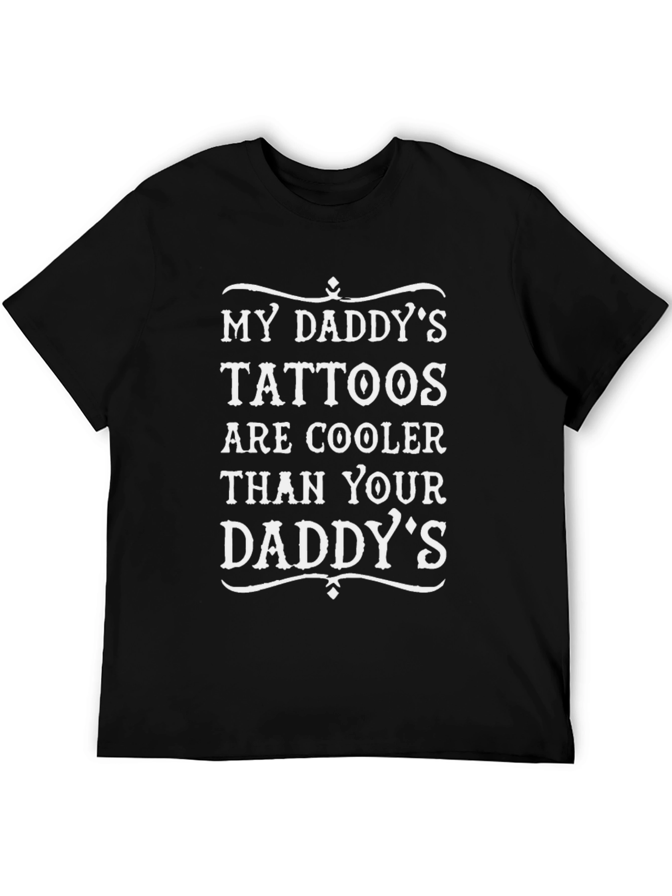 Tattoo Daddy Tee - My Daddys Tattoos Are Cooler
