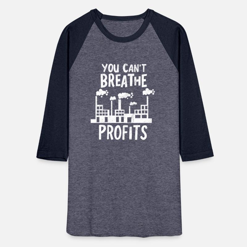 You Can Breathe Profits Global Warming Earth Day