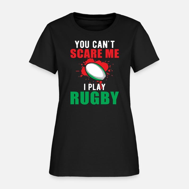You cant scare me Rugby