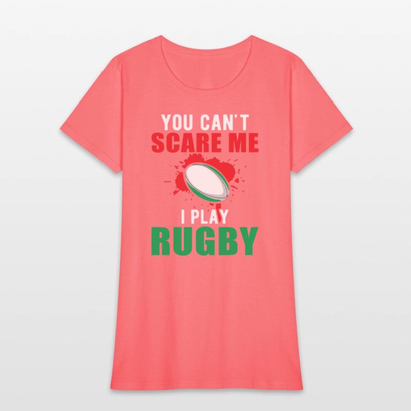 You cant scare me Rugby
