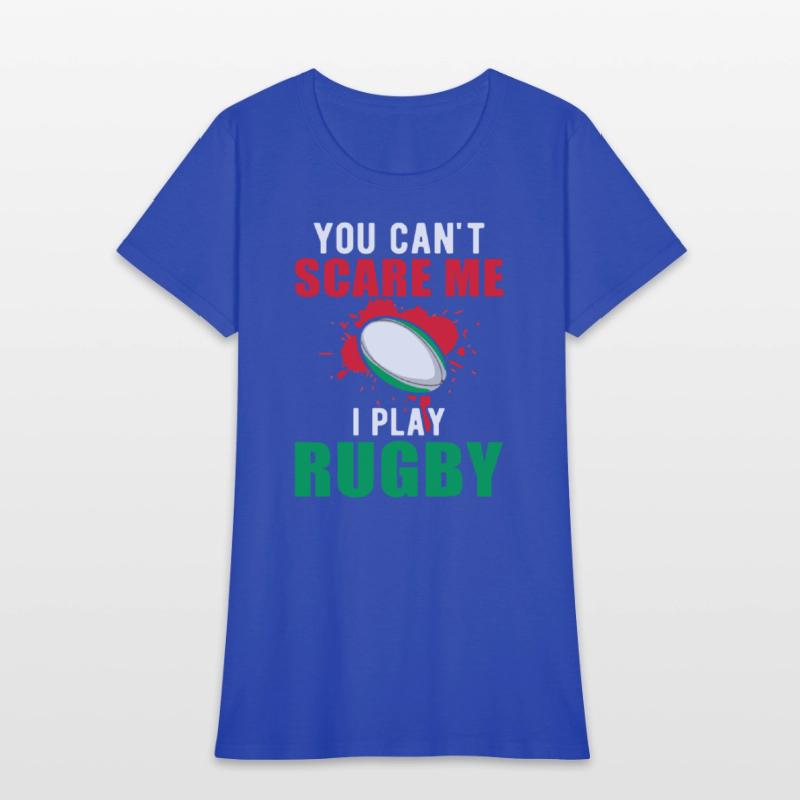 You cant scare me Rugby