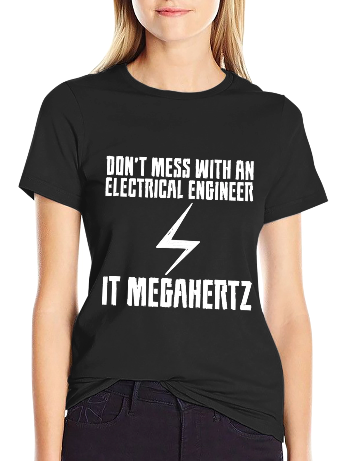 Electrical Engineer T-Shirt: Dont Mess With It