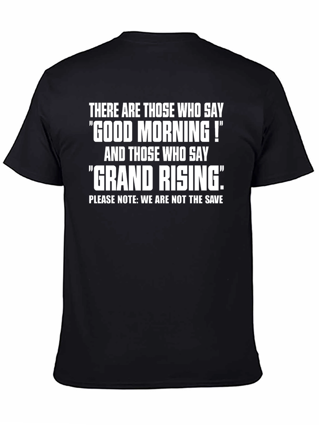 Good Morning vs Grand Rising Black Graphic T-Shirt