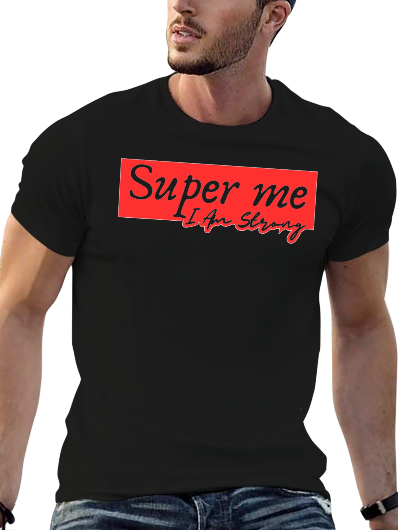 Super Me Graphic Tee - I Am Strong