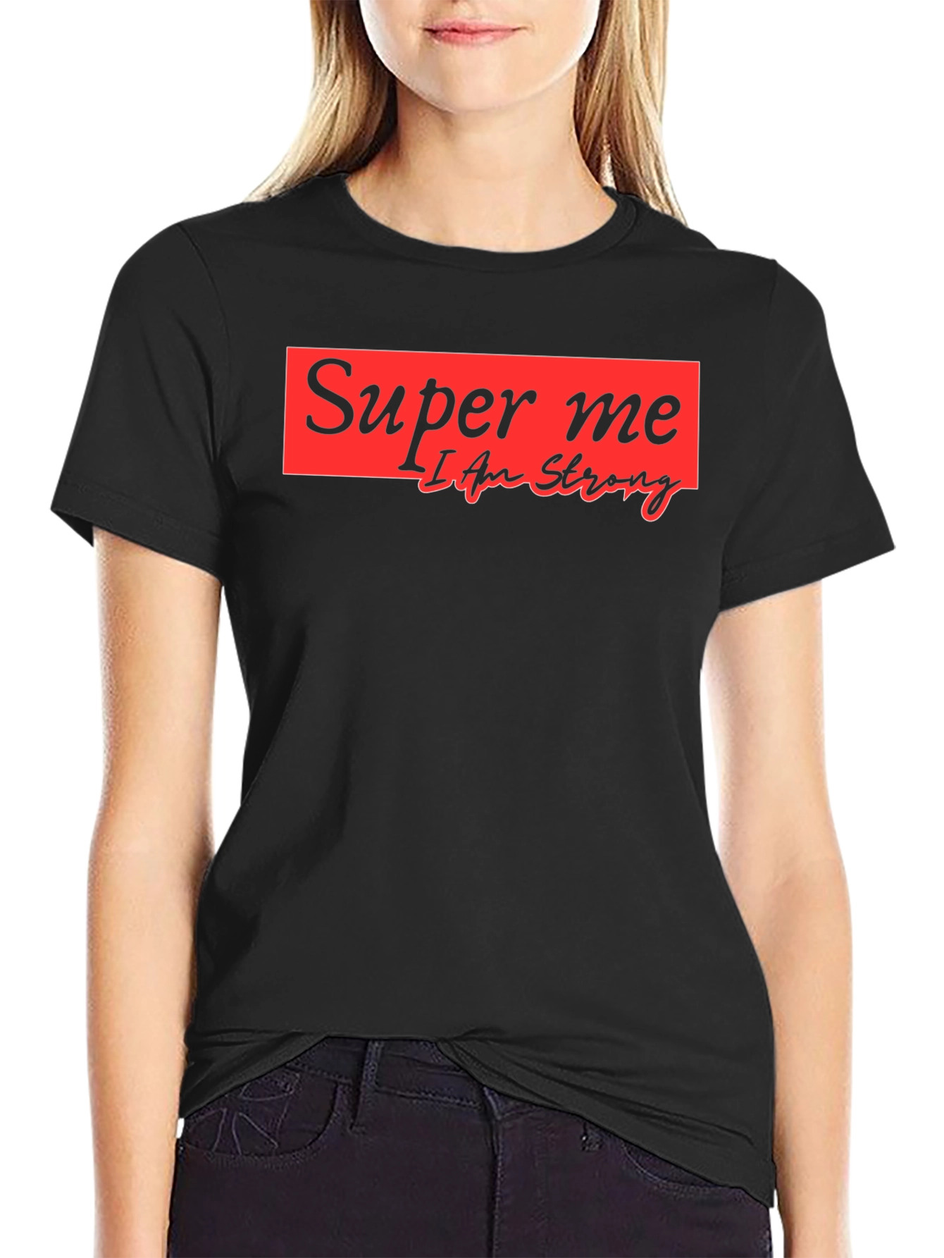 Super Me Graphic Tee - I Am Strong