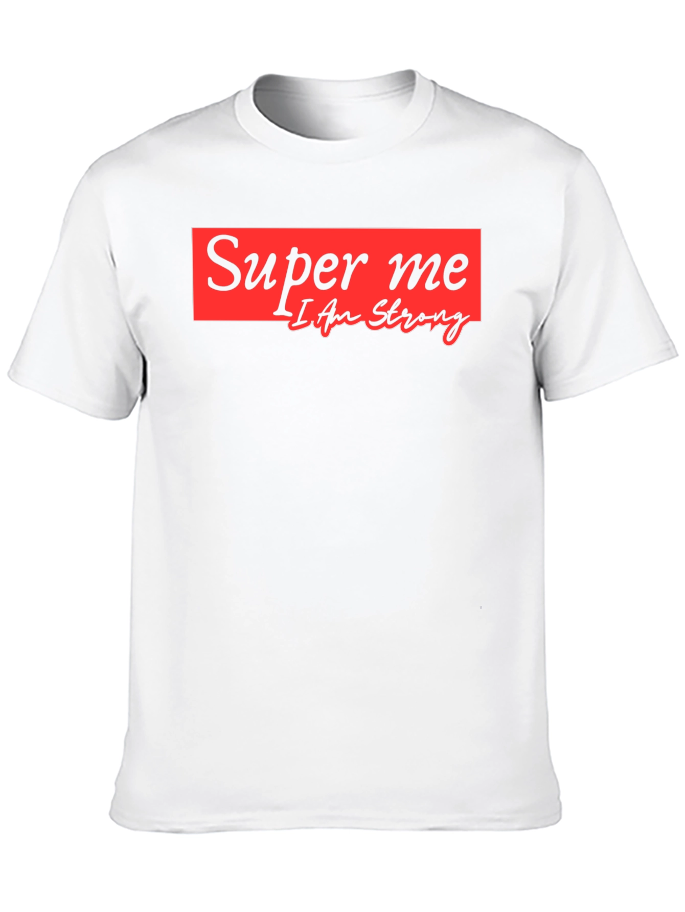 Super Me Graphic Tee - I Am Strong