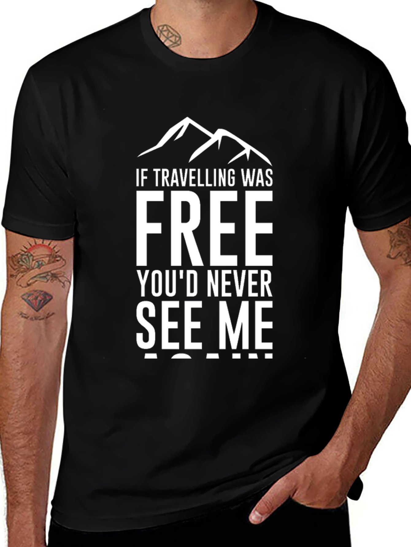 Traveling T-Shirt: If Travelling Was Free