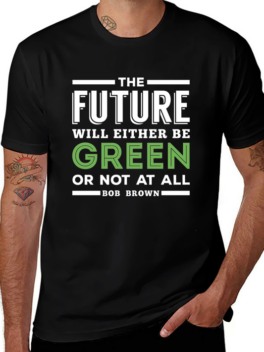 The Future Will Be Green Graphic T-Shirt