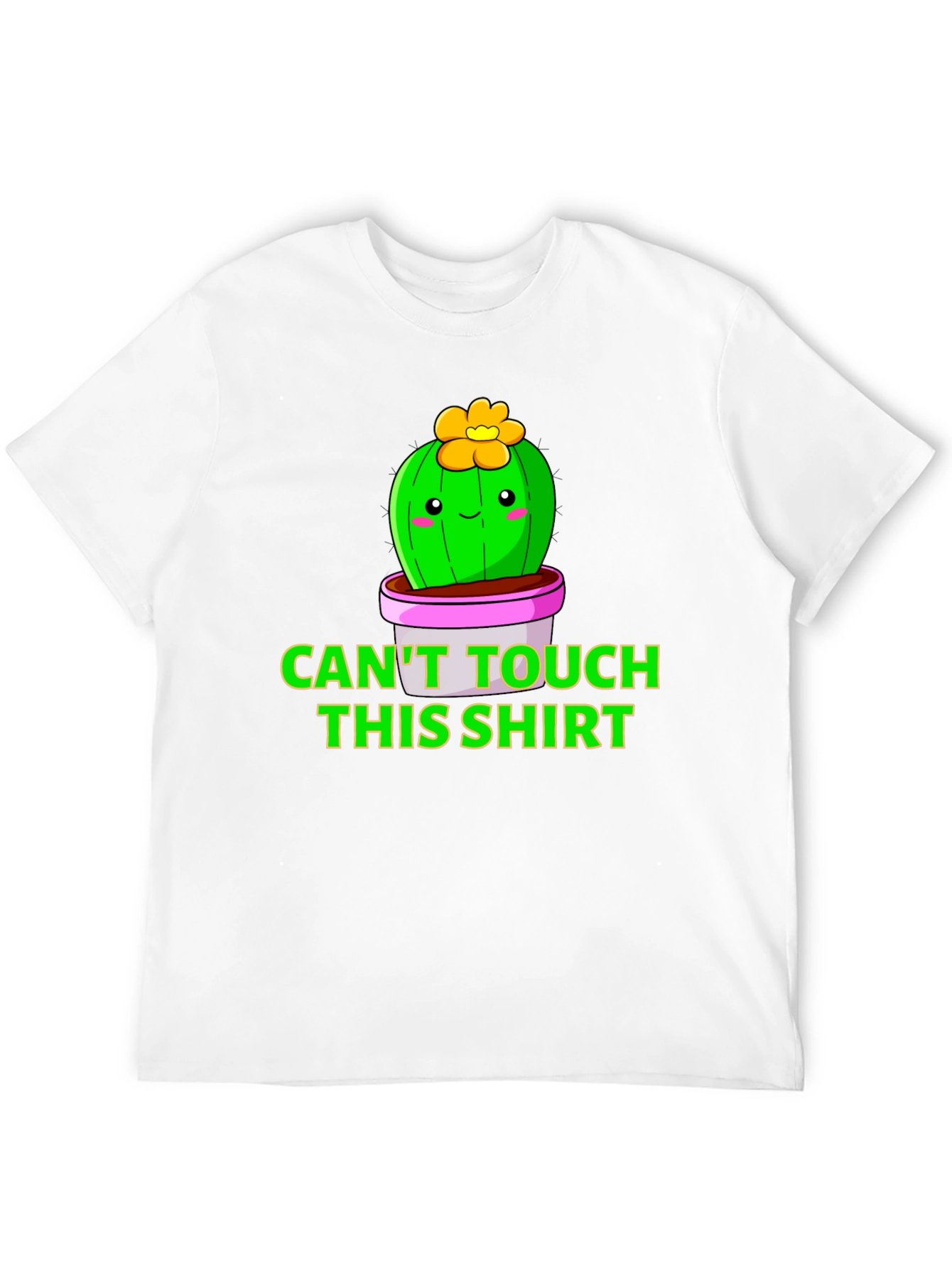 Cactus Pun T-Shirt - Cant Touch This