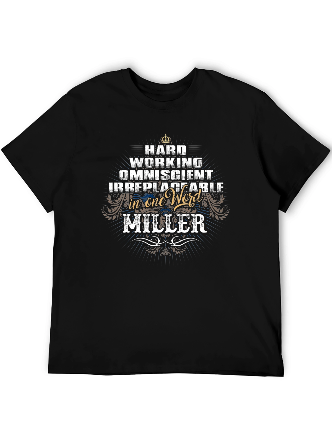 Hard Working Miller T-Shirt