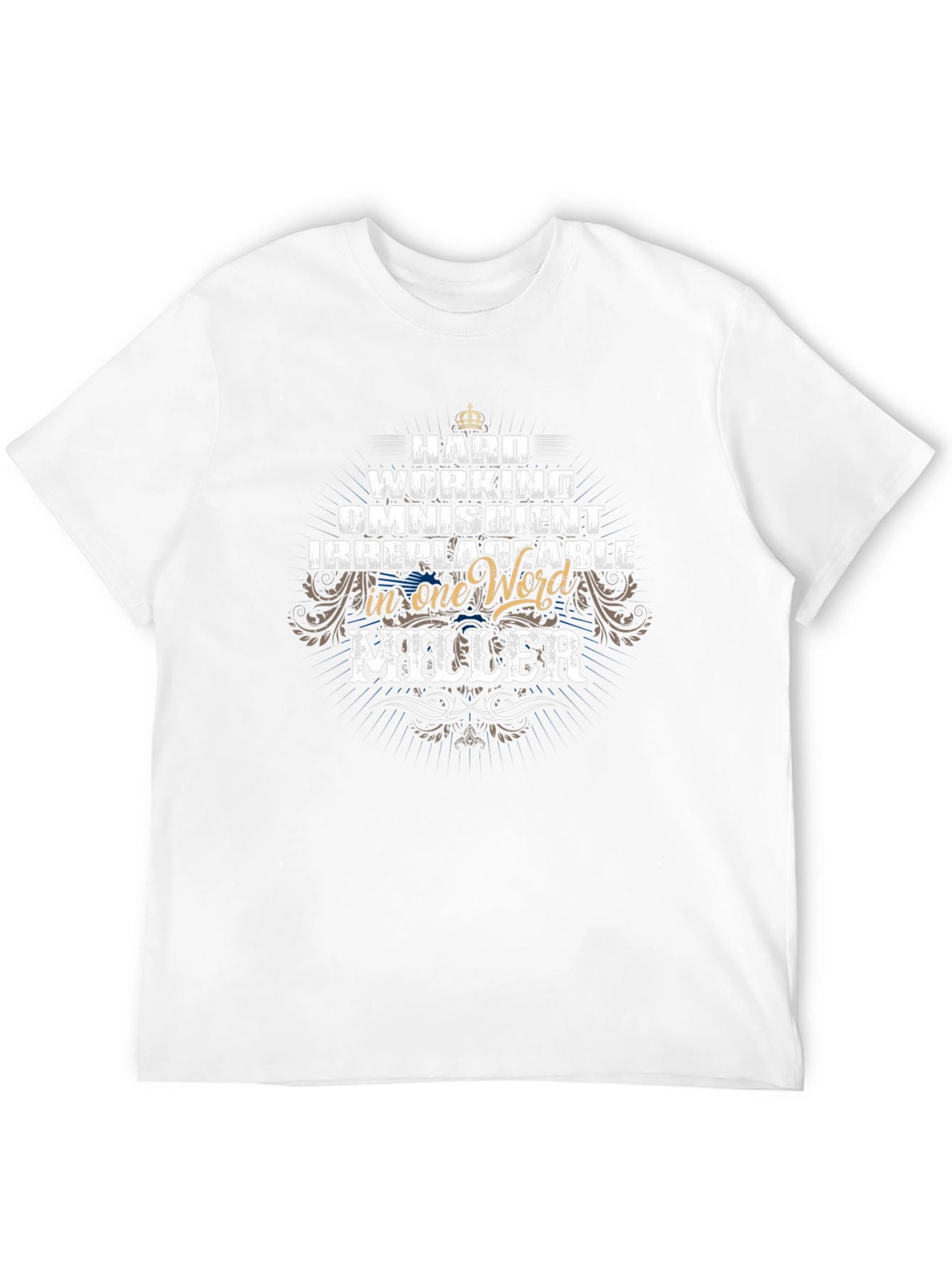 Hard Working Miller T-Shirt