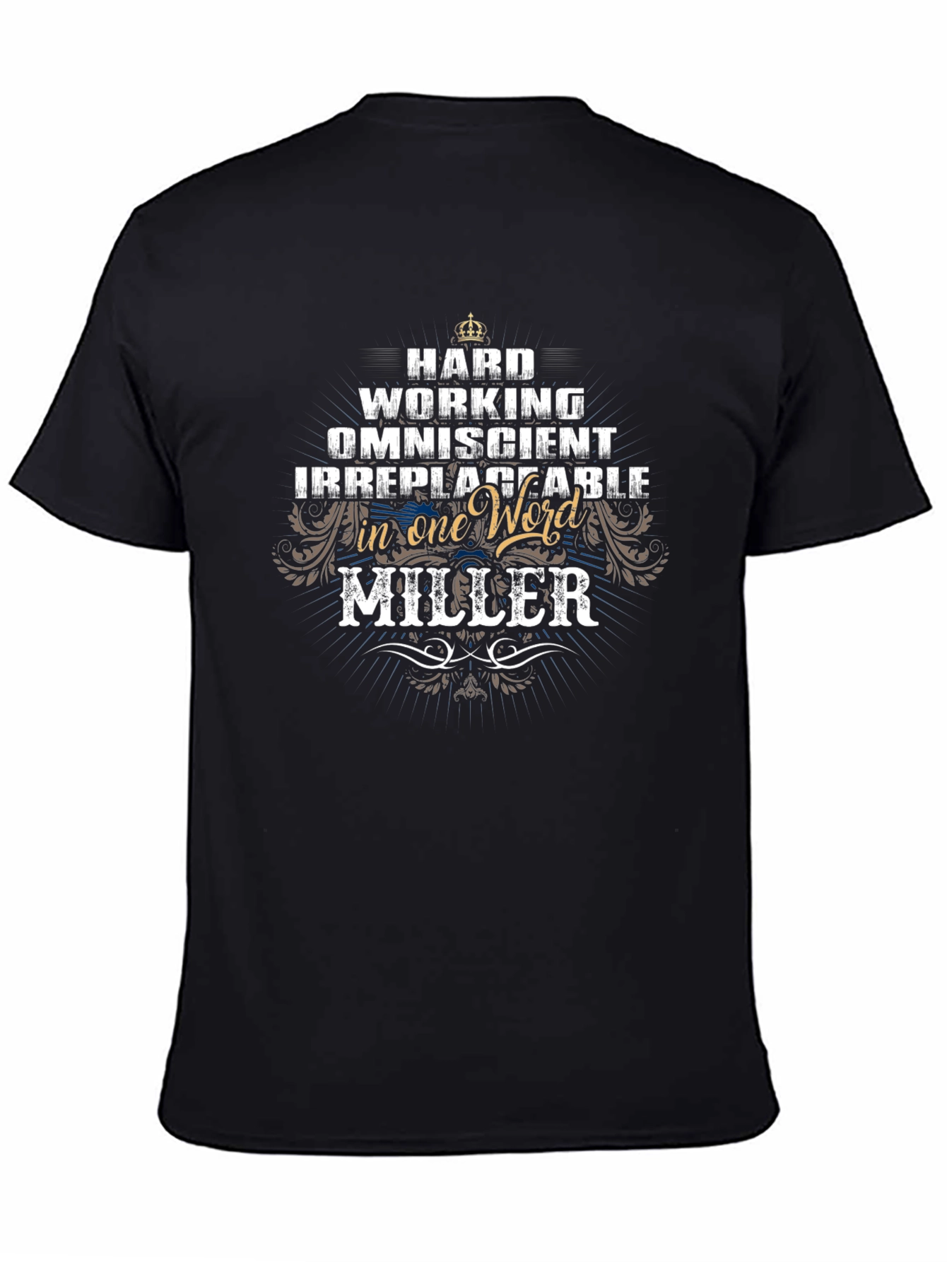 Hard Working Miller T-Shirt