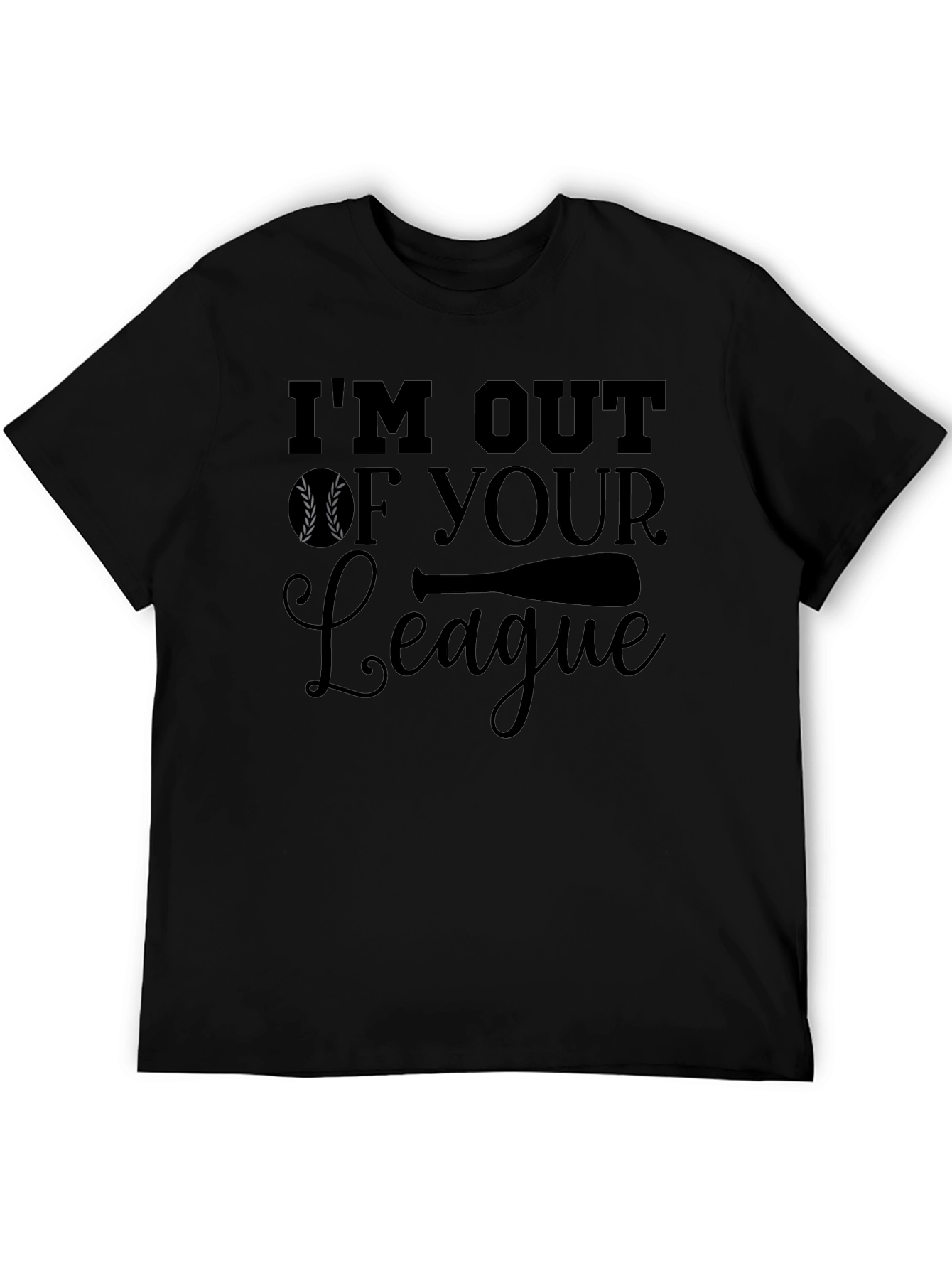 Im Out of Your League Graphic T-Shirt