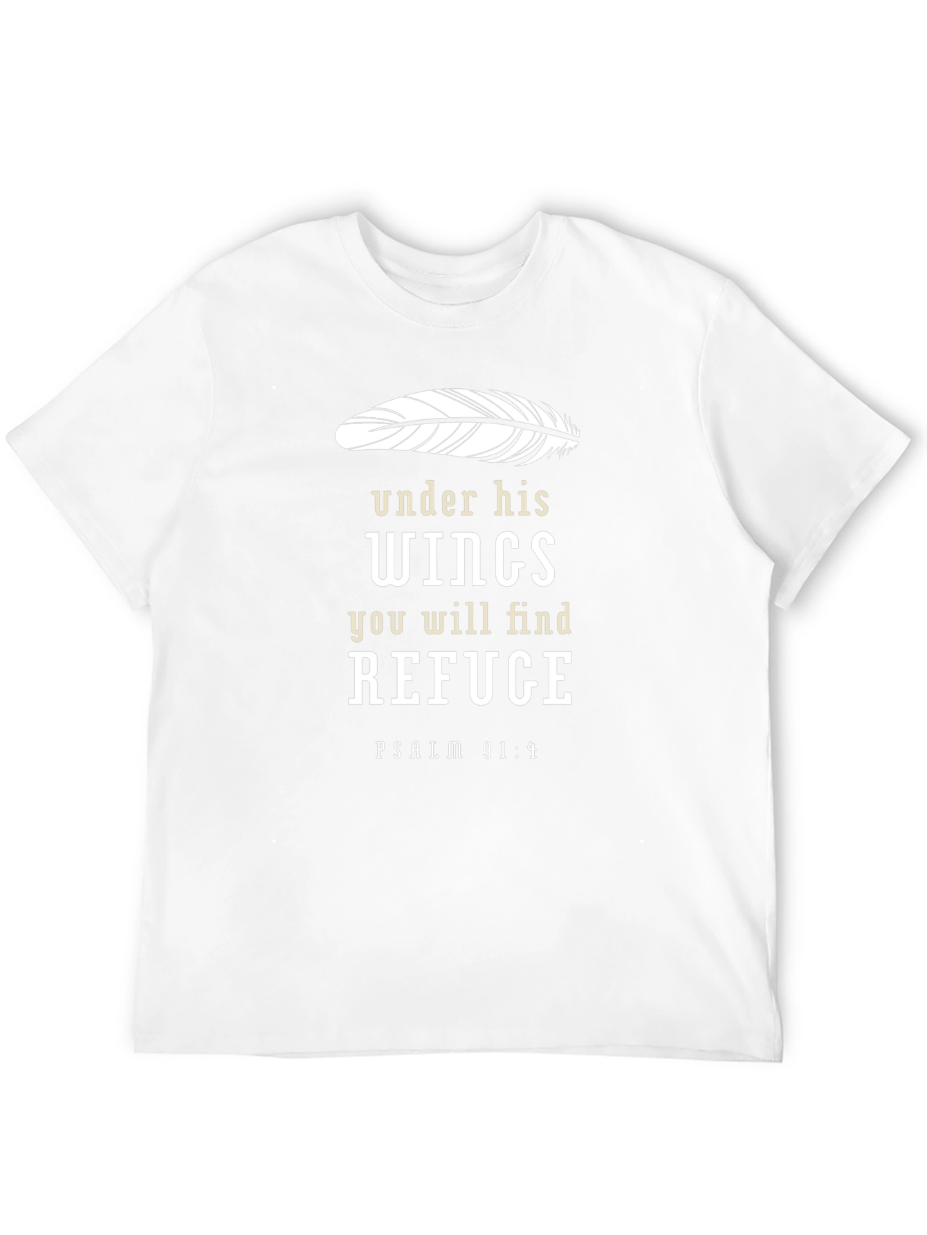 Psalm 91:4 Christian T-Shirt - Religious Apparel