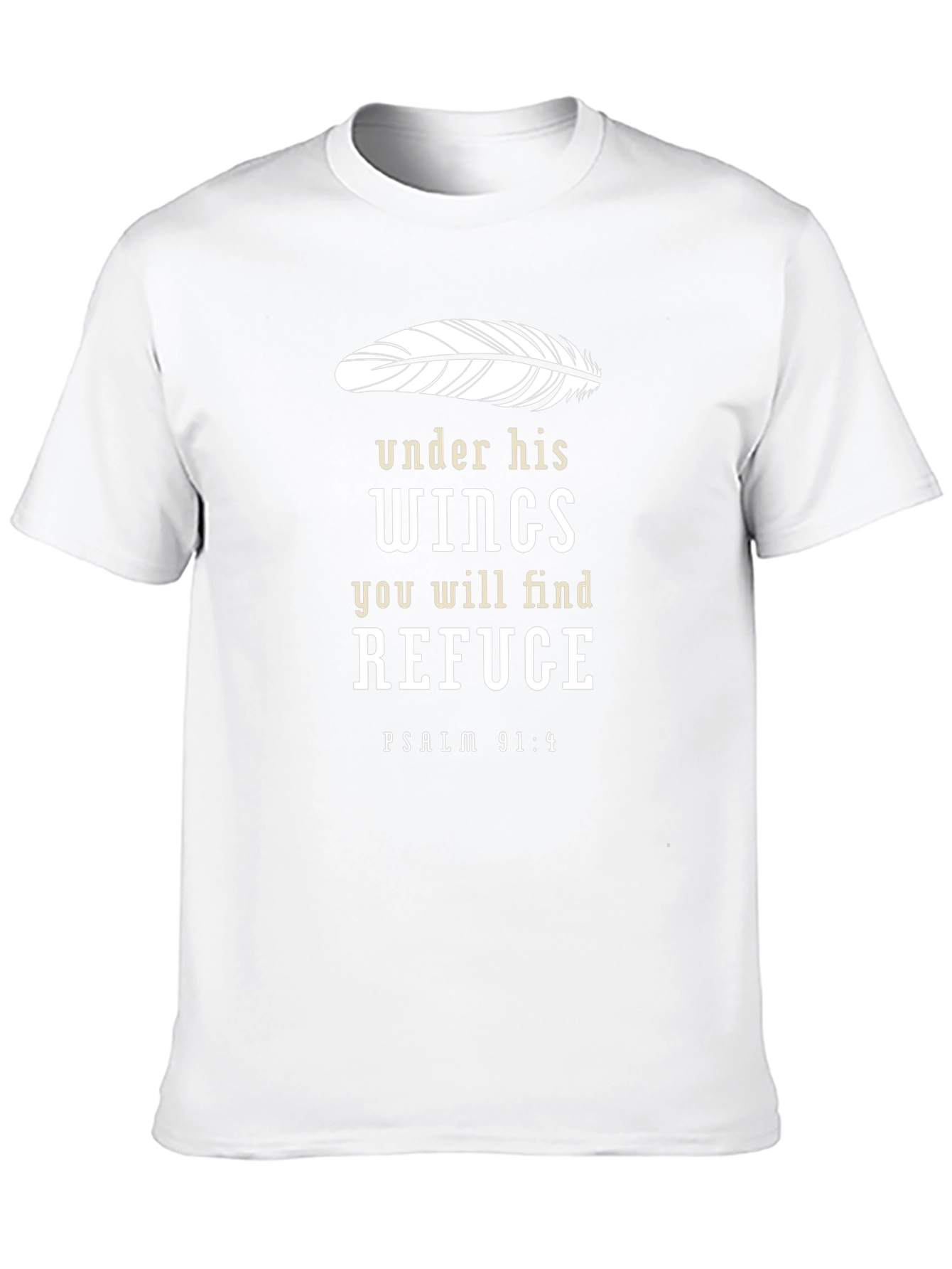 Psalm 91:4 Christian T-Shirt - Religious Apparel