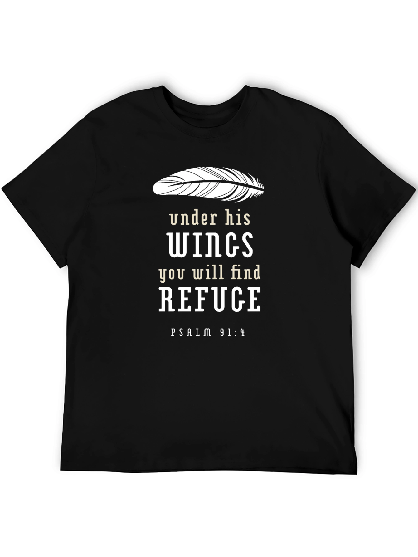 Psalm 91:4 Christian T-Shirt - Religious Apparel