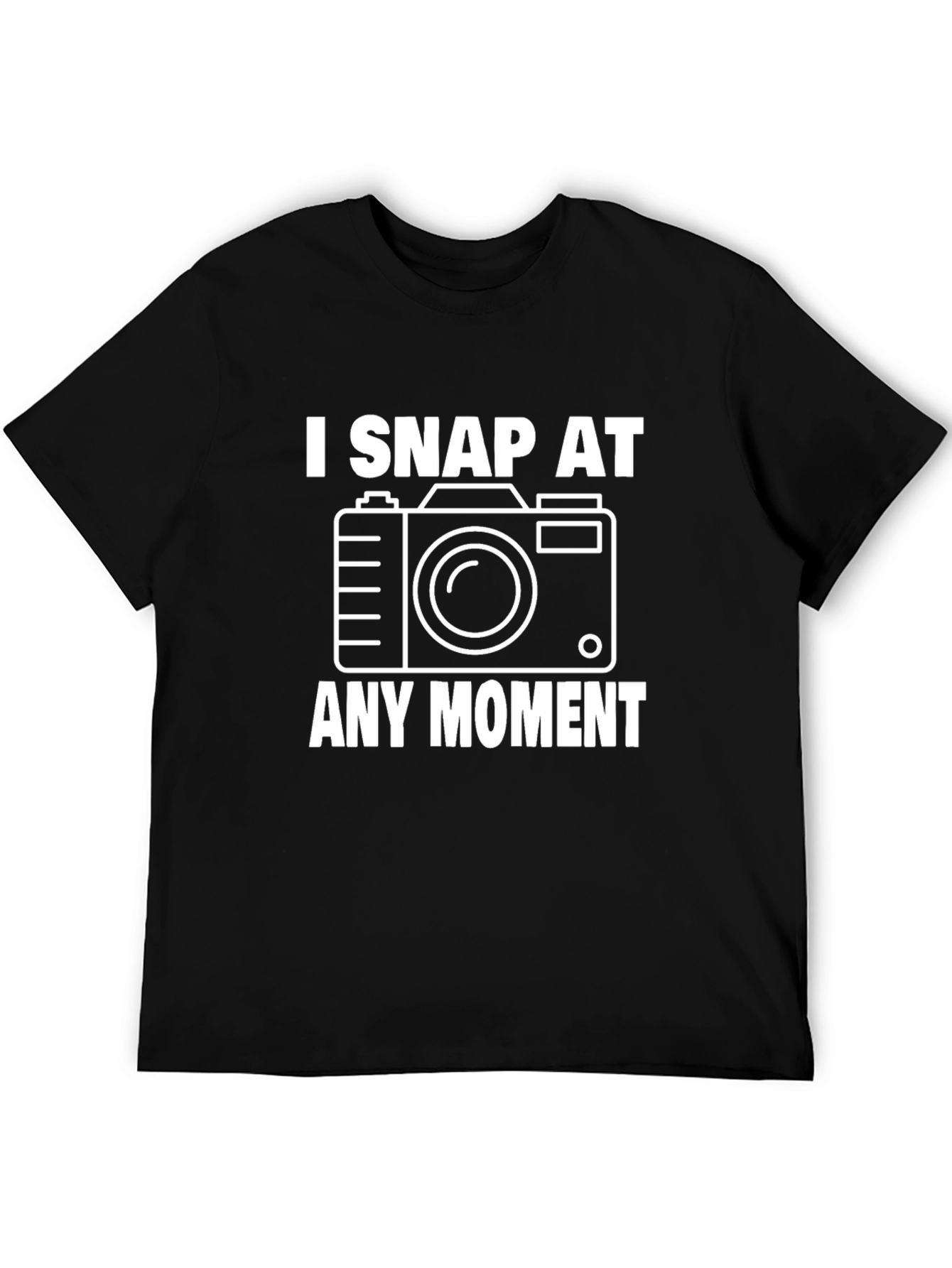 I Snap at Any Moment Camera T-Shirt