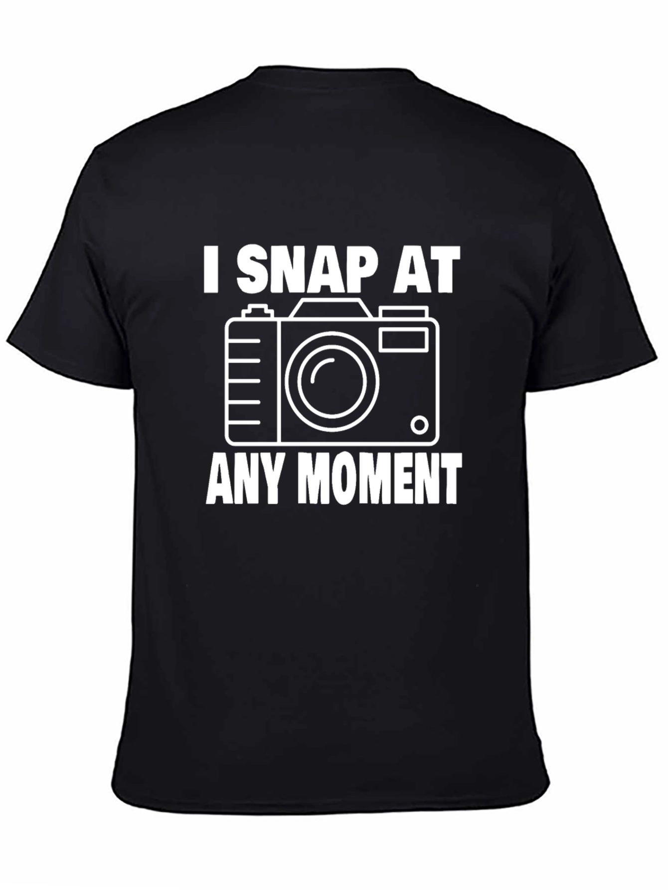 I Snap at Any Moment Camera T-Shirt